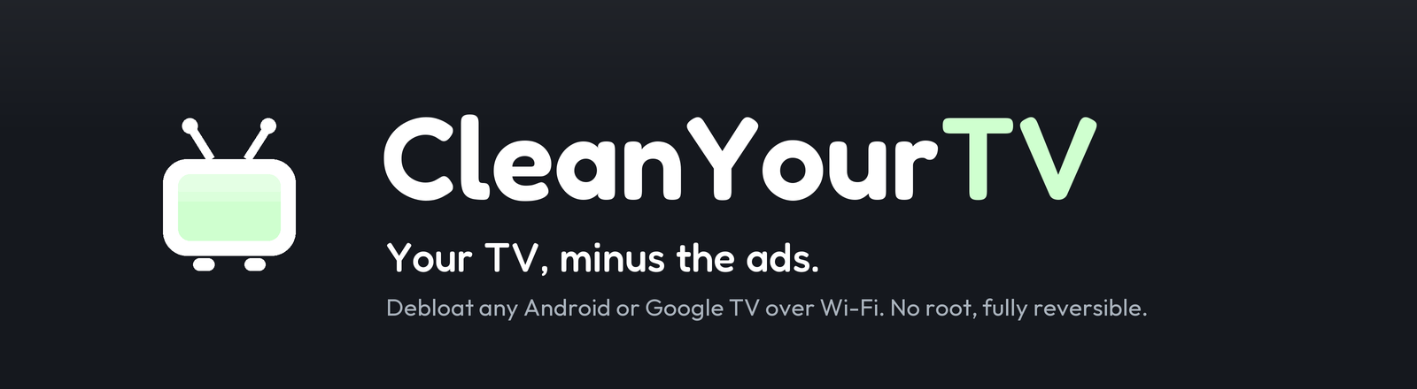 CleanYourTV 横幅:清理前后的一台 Google TV 桌面